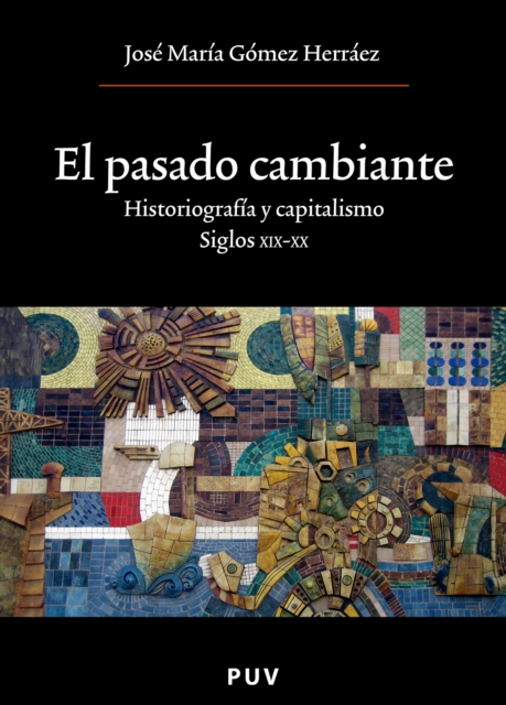 El pasado cambiante