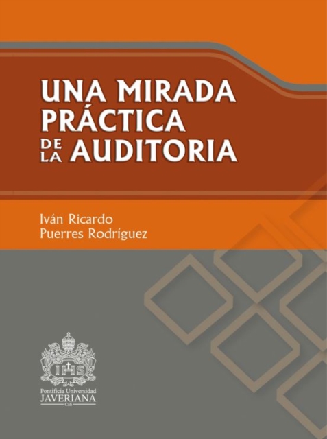 Una mirada practica de la auditoria