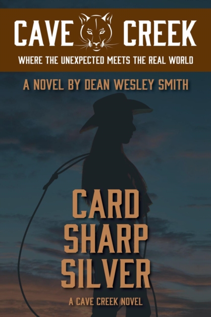 Card Sharp Silver: A Cave Creek Novel