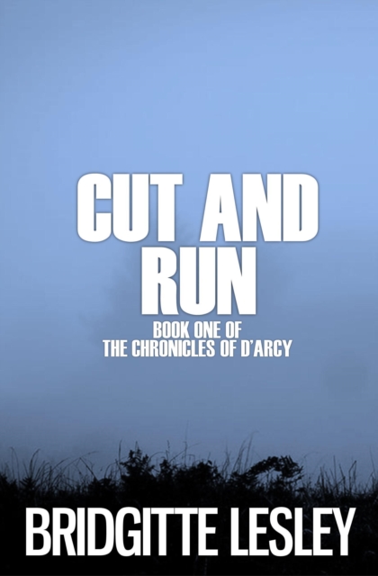 Cut and Run