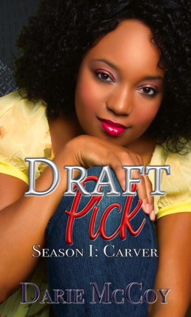 Draft Pick Season I: Carver