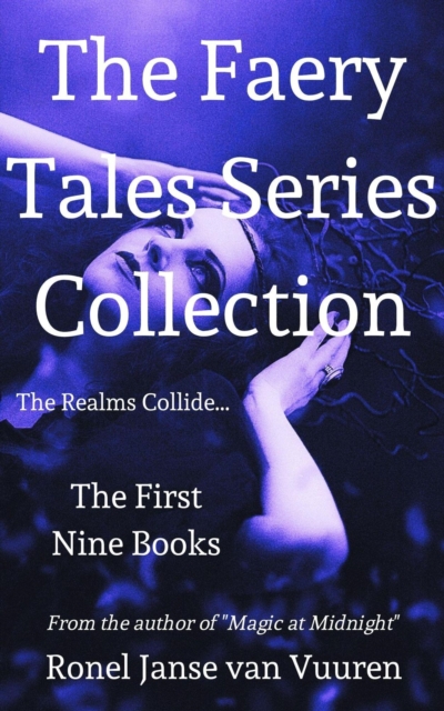 Faery Tale Series Collection: The First Nine Books