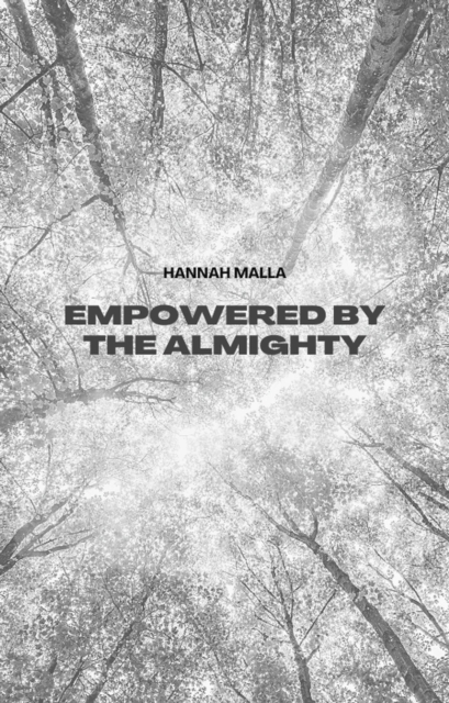 Empowered By The Almighty
