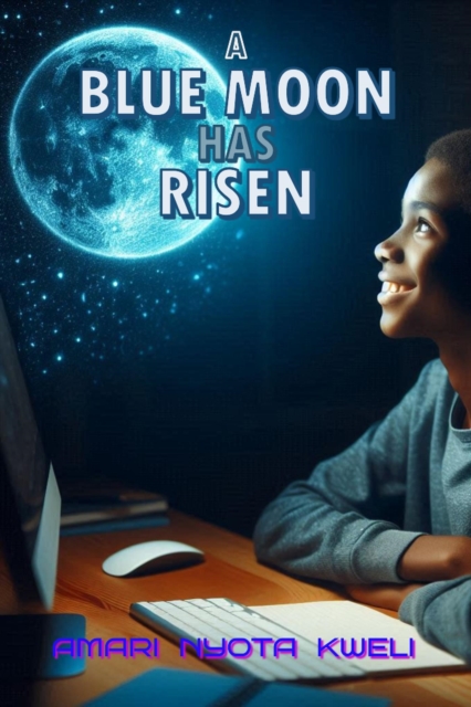 Blue Moon Has Risen