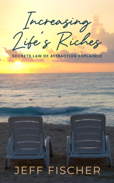 Increasing Life's Riches