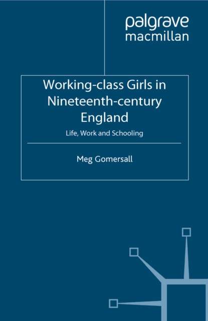 Working-Class Girls in Nineteenth-Century England