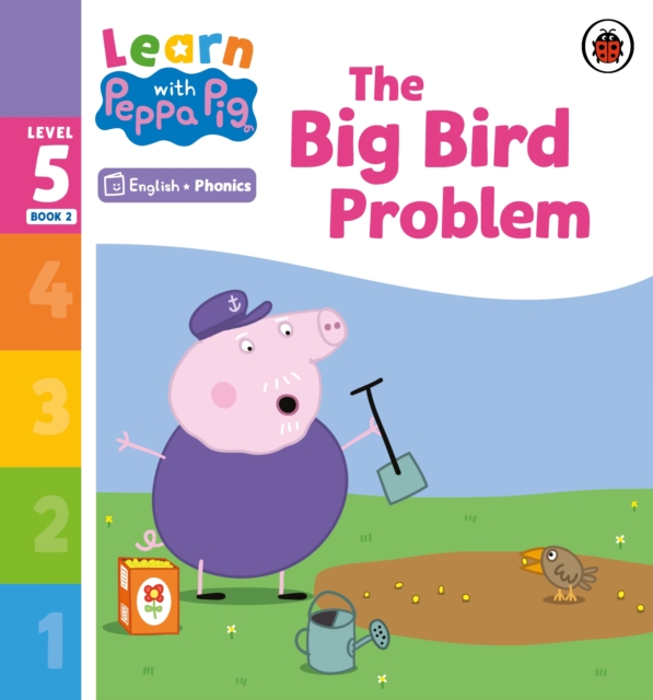 Learn with Peppa Phonics Level 5 Book 2   The Big Bird Problem (Phonics Reader)