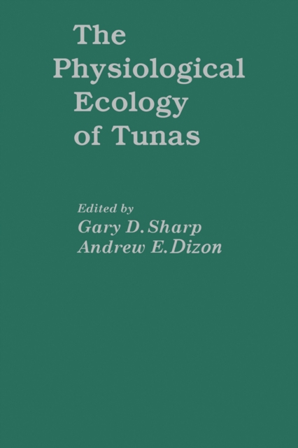 Physiological Ecology of Tunas