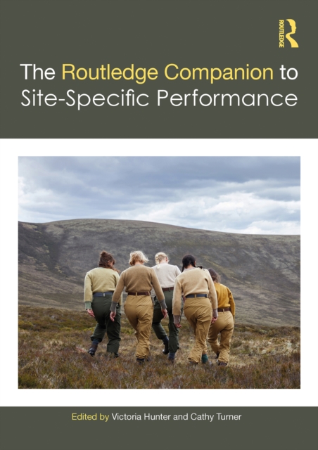 Routledge Companion to Site-Specific Performance