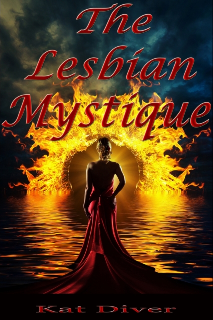 Lesbian Mystique: 10 Lesbians Describe The Power of Their Most Intimate Experiences