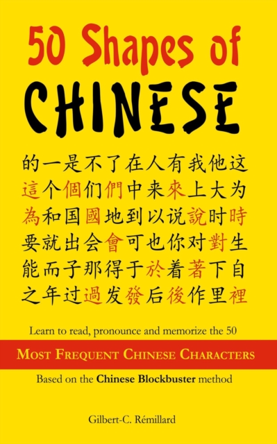 50 Shapes of Chinese - Most frequent characters