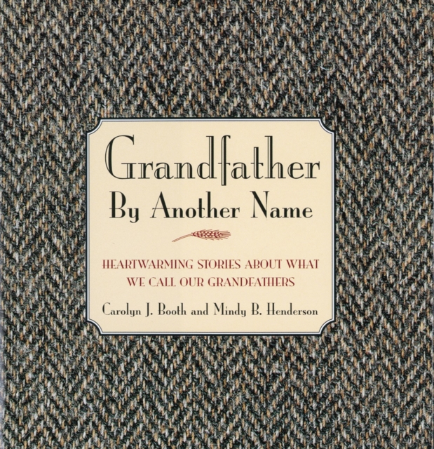 Grandfather By Another Name