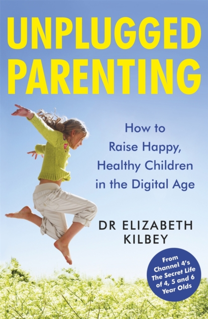 Unplugged Parenting