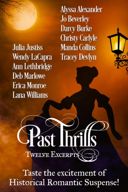Past Thrills: Twelve Excerpts of Historical Romantic Suspense