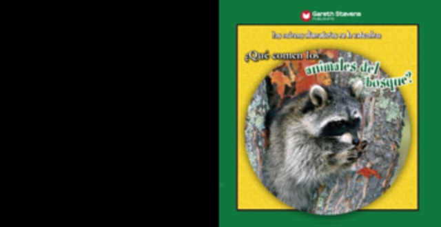 ¿Qué comen los animales del bosque? (What Forest Animals Eat)