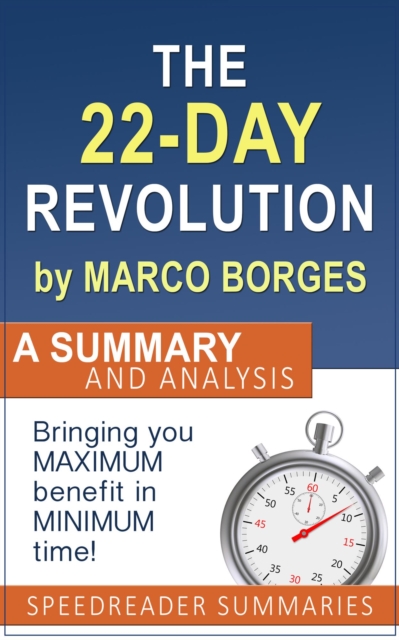 22 Day Revolution by Marco Borges: A Summary and Analysis
