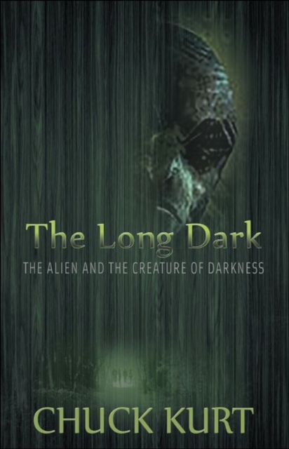 Long Dark &quote;The Alien and the Creature of Darkness&quote;