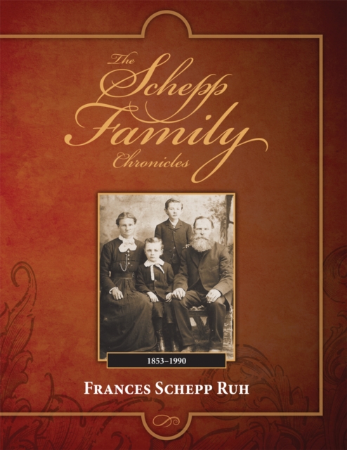Schepp Family Chronicles