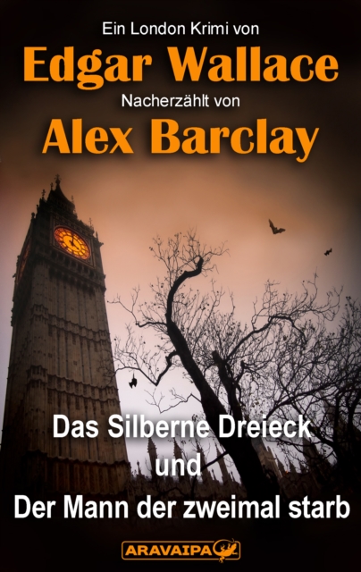 Das Silberne Dreieck und Der Mann der zweimal starb
