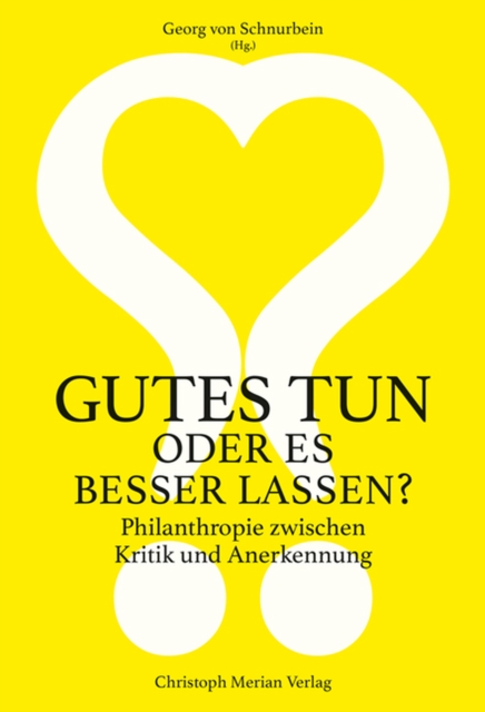 Gutes tun oder es besser lassen?