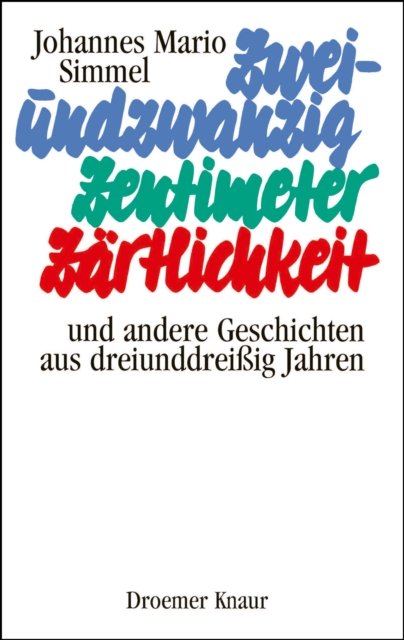 Zweiundzwanzig Zentimeter Zärtlichkeit