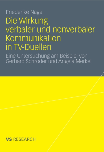 Die Wirkung verbaler und nonverbaler Kommunikation in TV-Duellen