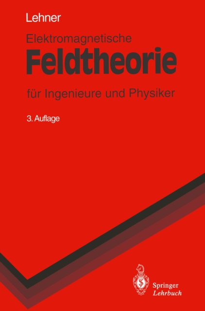 Elektromagnetische Feldtheorie