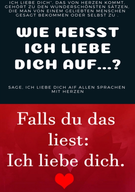 Wie heit ICH LIEBE dich auf...?