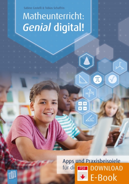 Matheunterricht: Genial digital!