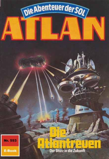 Atlan 593: Die Atlantreuen