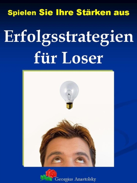 Spielen Sie Ihre Stärken aus