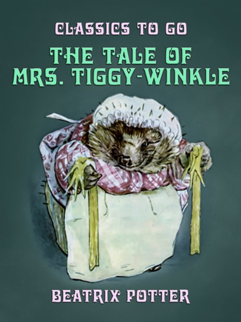 Tale of Mrs. Tiggy-Winkle