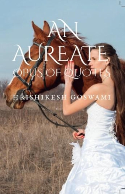 Aureate Opus of Quotes