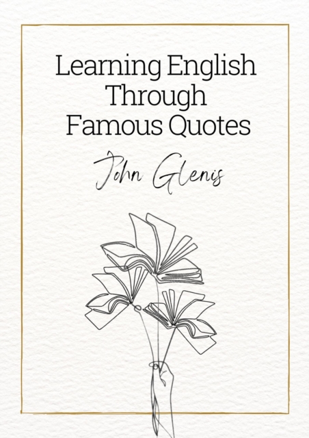 Learning English Through Famous Quotes