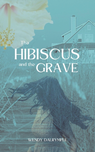 Hibiscus and the Grave