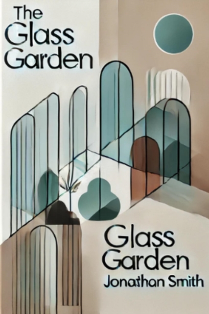 Glass Garden