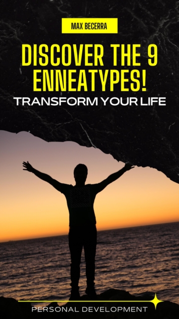 Discover the 9 Enneatypes! Transform your life