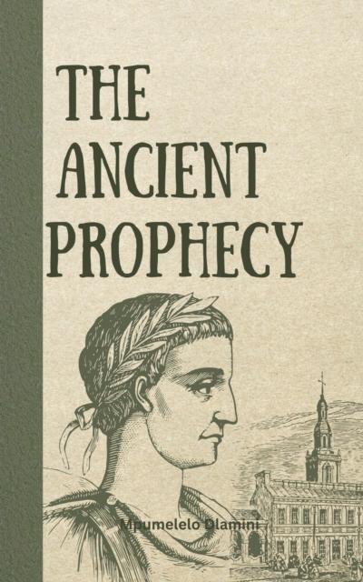 Ancient Prophecy