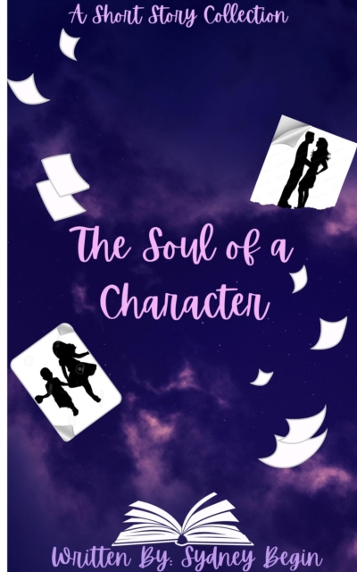 Short Story Collection - Soul of a Character