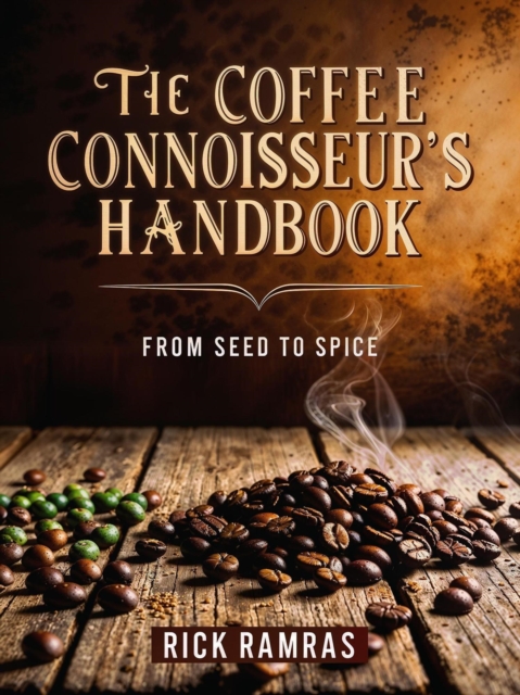 Coffee Connoisseur's Handbook