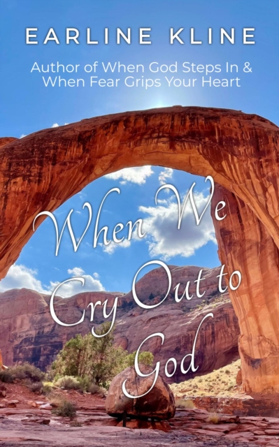 When We Cry Out to God: Desperation Points in the Bible