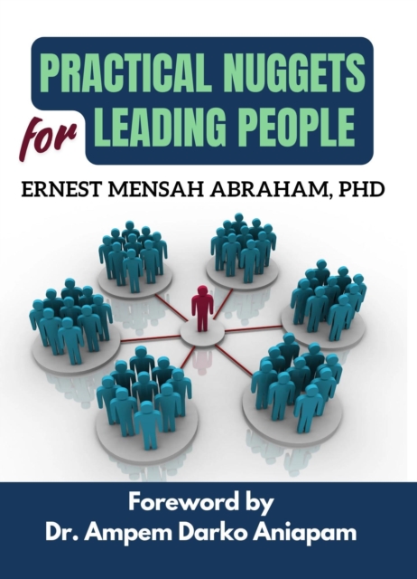 Practical Nuggets for Leading People