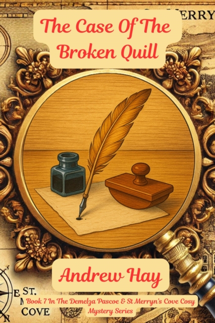 Case Of The Broken Quill