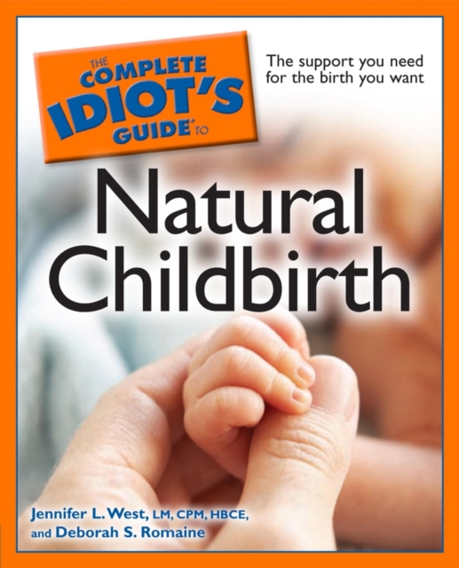 Complete Idiot's Guide to Natural Childbirth