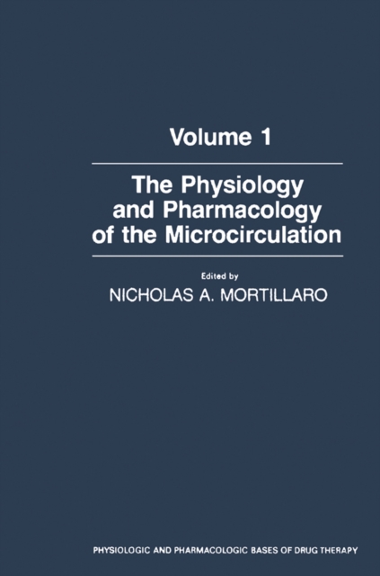 Physiology and Pharmacology of the Microcirculation
