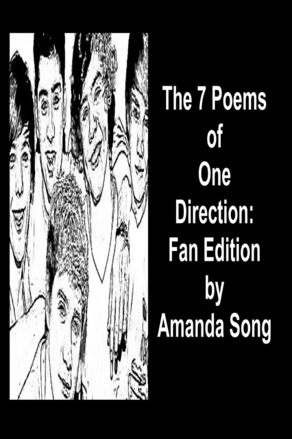 7 Poems of One Direction: Fan Edition