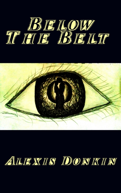 Below the Belt (An Ancient Alien Fiction Novel)