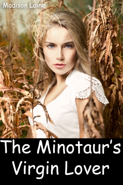 Minotaur's Virgin Lover (Monster Breeding Erotica)