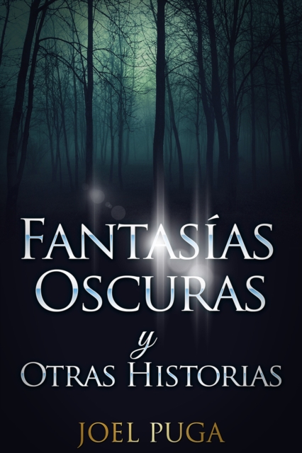 Fantasias Oscuras y Otras Historias