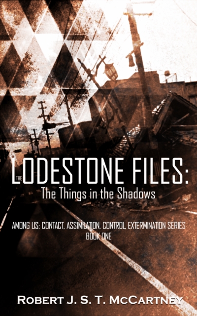 Lodestone Files: The Things in the Shadows